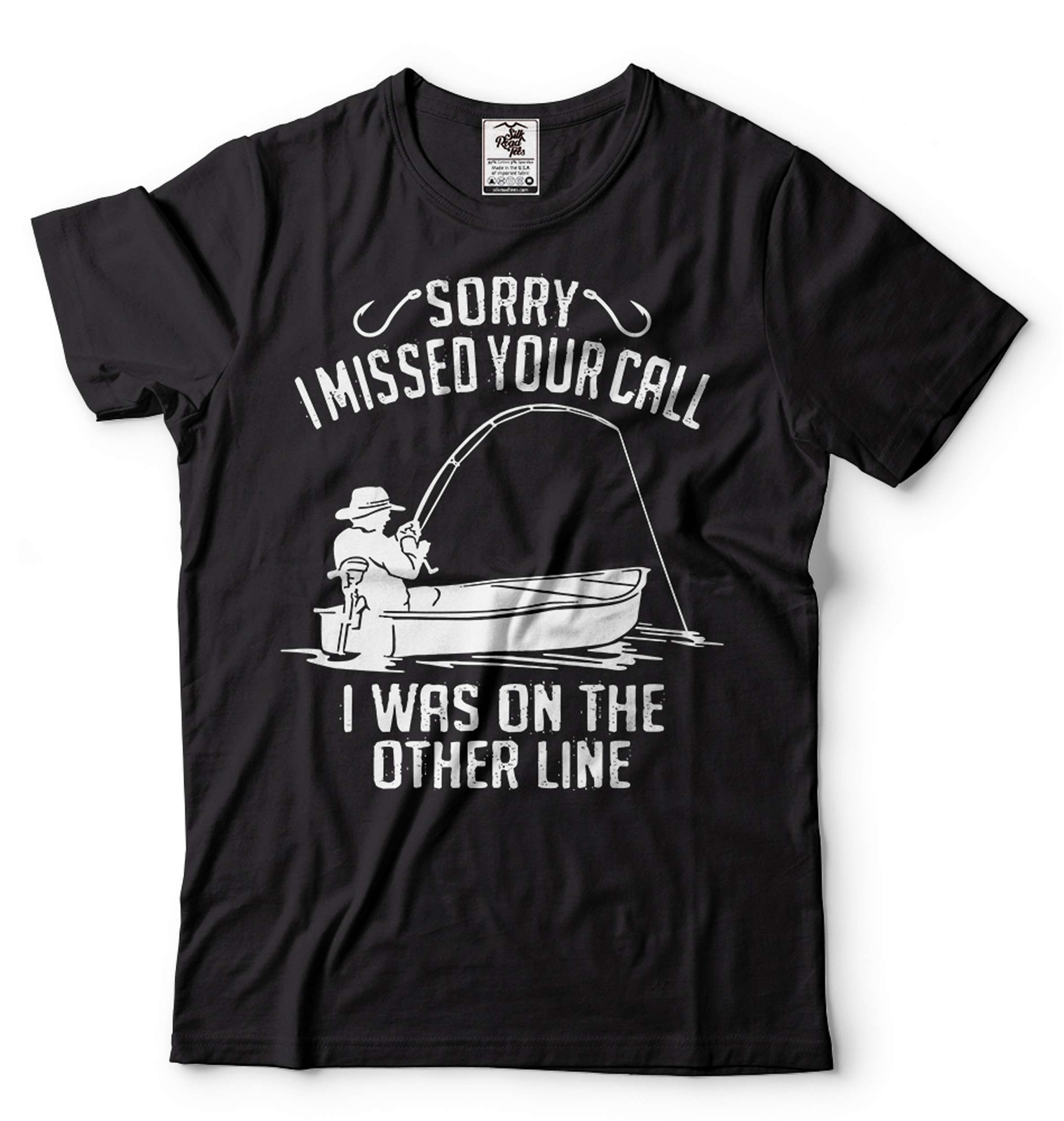 Men's Fishing Shirt Funny Fishing Tee Sorry I Missed Your Call Shirt Fishing Tee gallery
