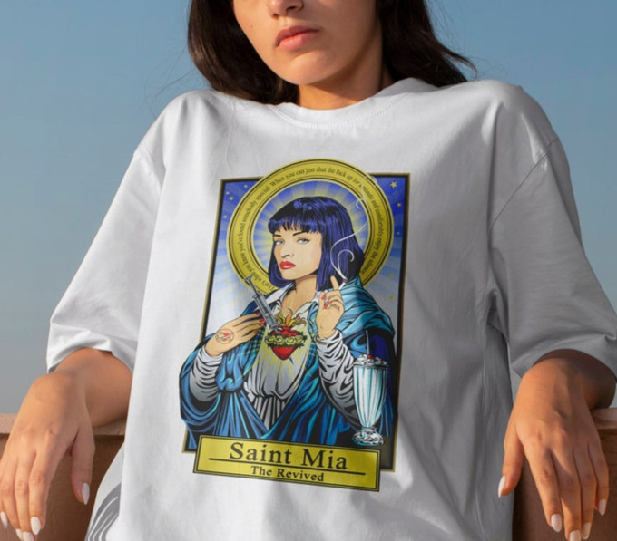 Saint Mia T-Shirt, 90s T Shirt, Movie Quotes, Cool Aesthetic Art Tee, Unisex Tee