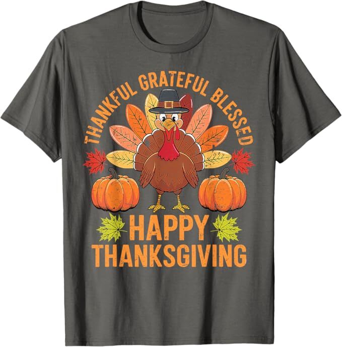 Thankful Grateful Blessed Turkey Men Women Happy Thanksgiving Unisex T-Shirt gallery