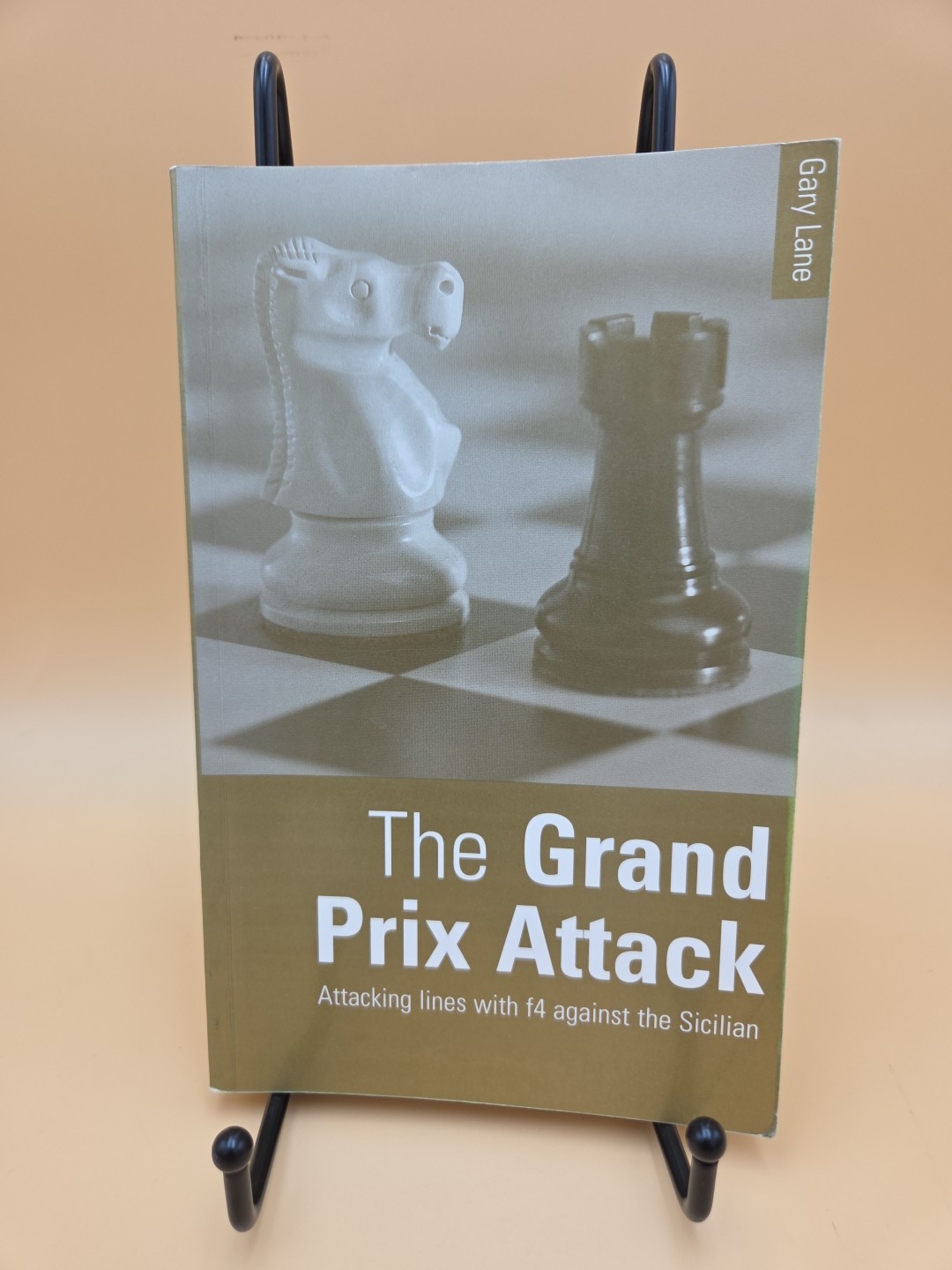 THE GRAND PRIX ATTACK: ATTACKING LINES WITH F4 AGAINST THE By Gary Lane PB VG