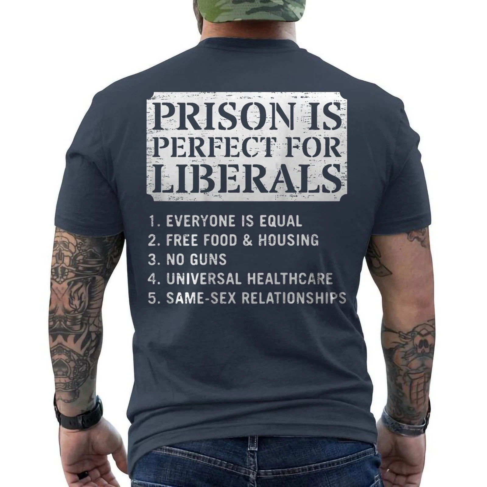 Prison is Perfect for Liberals Anti Liberal Quote Retro ON BACK T-Shirt gallery