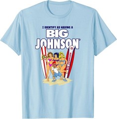 Big Johnson I Identify As Having a Big Johnson Funny Graphic T-Shirt