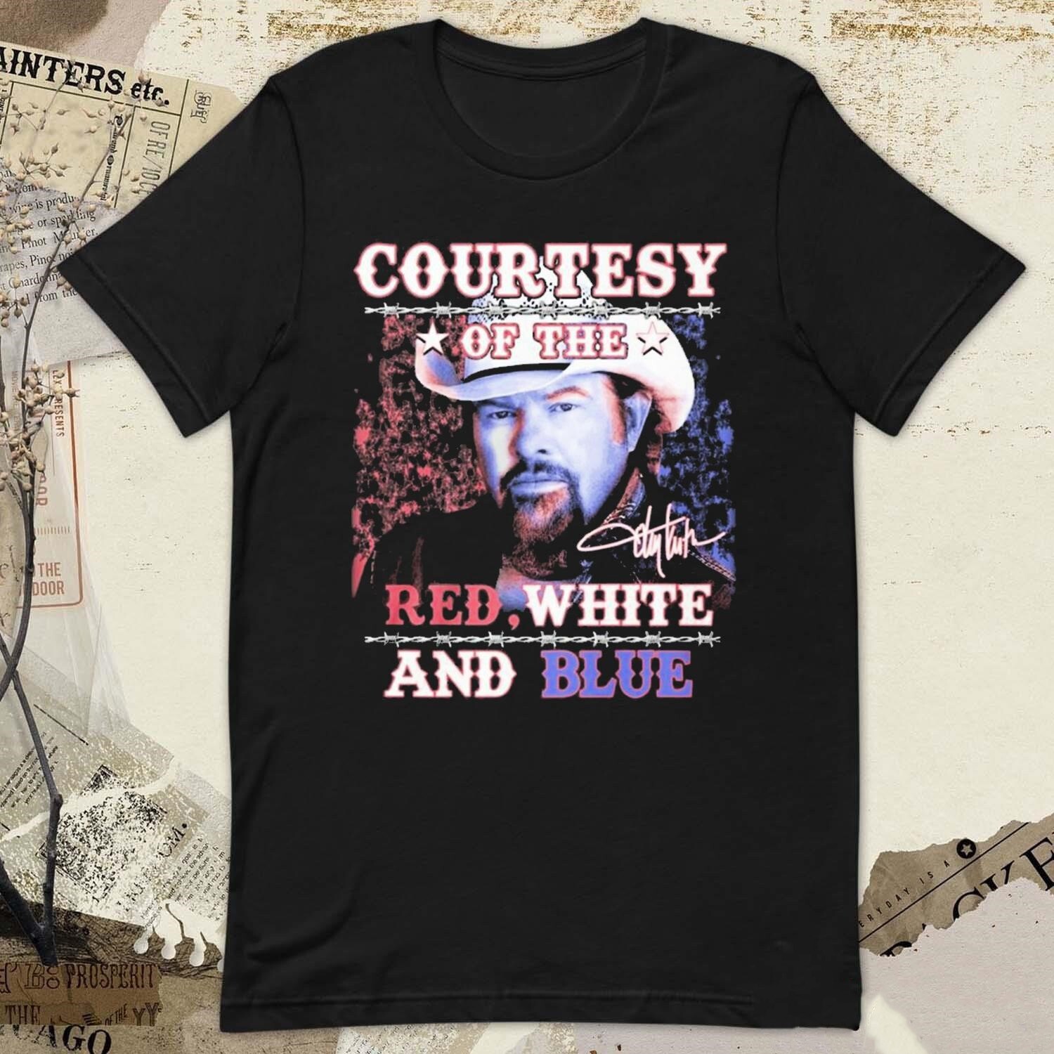 Courtesy Of The Red White And Blue Toby Keith Cotton Black All Size Shirt