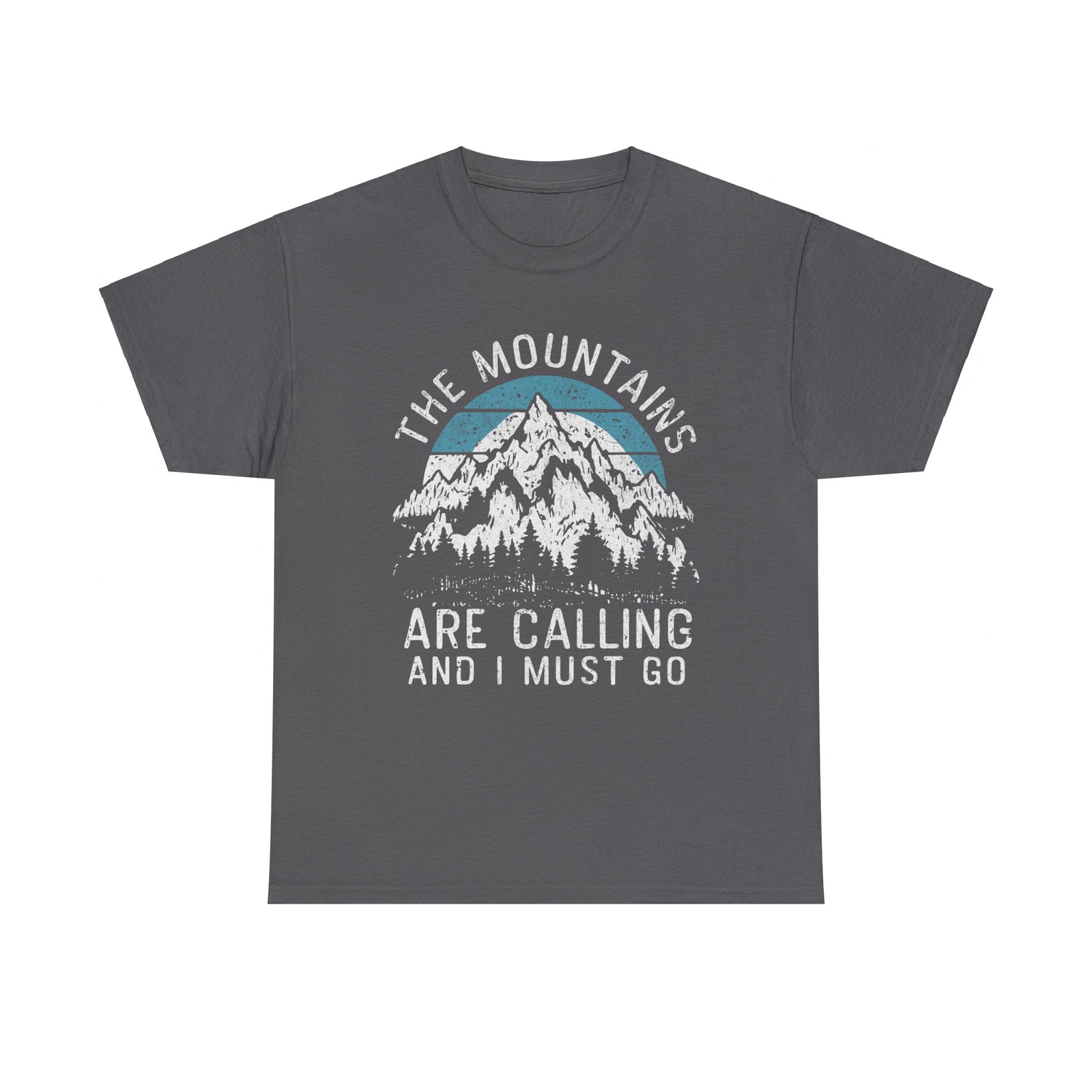 The Mountains Are Calling Hiking Camping Men Women
