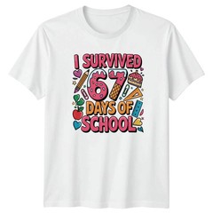 I Survived 67 Days Teaching Education Back To School White T-shirt