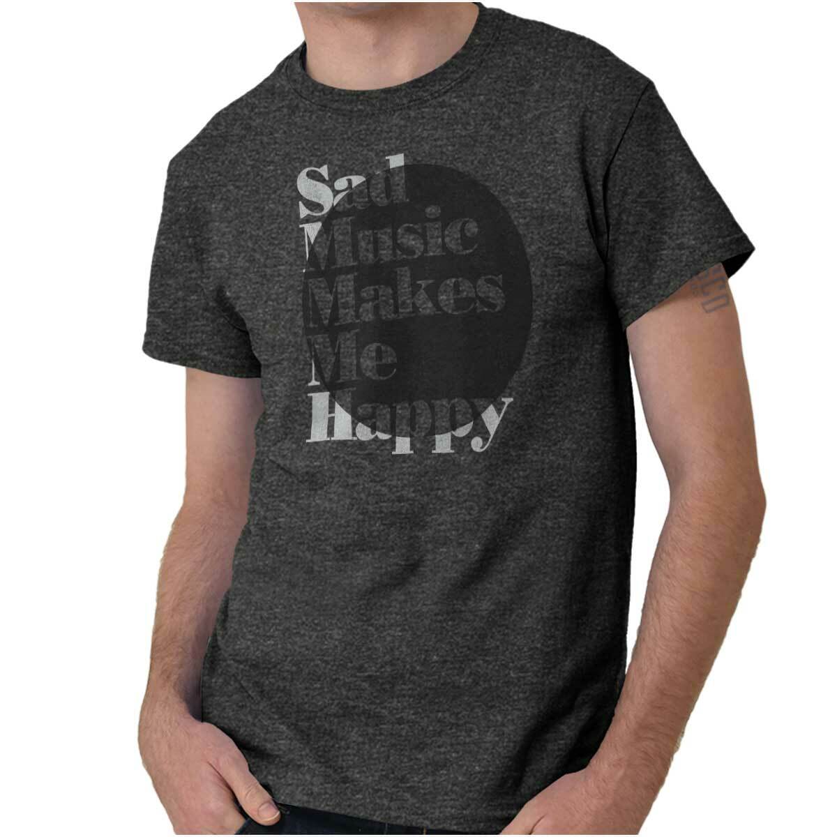 Sad Music Makes Me Happy Goth Emo Punk Rock Womens or Mens Crewneck T Shirt Tee
