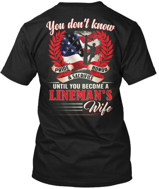 Premium Proud Linemans Wife You Dont Know Pride T-Shirt Made in USA S-5XL gallery
