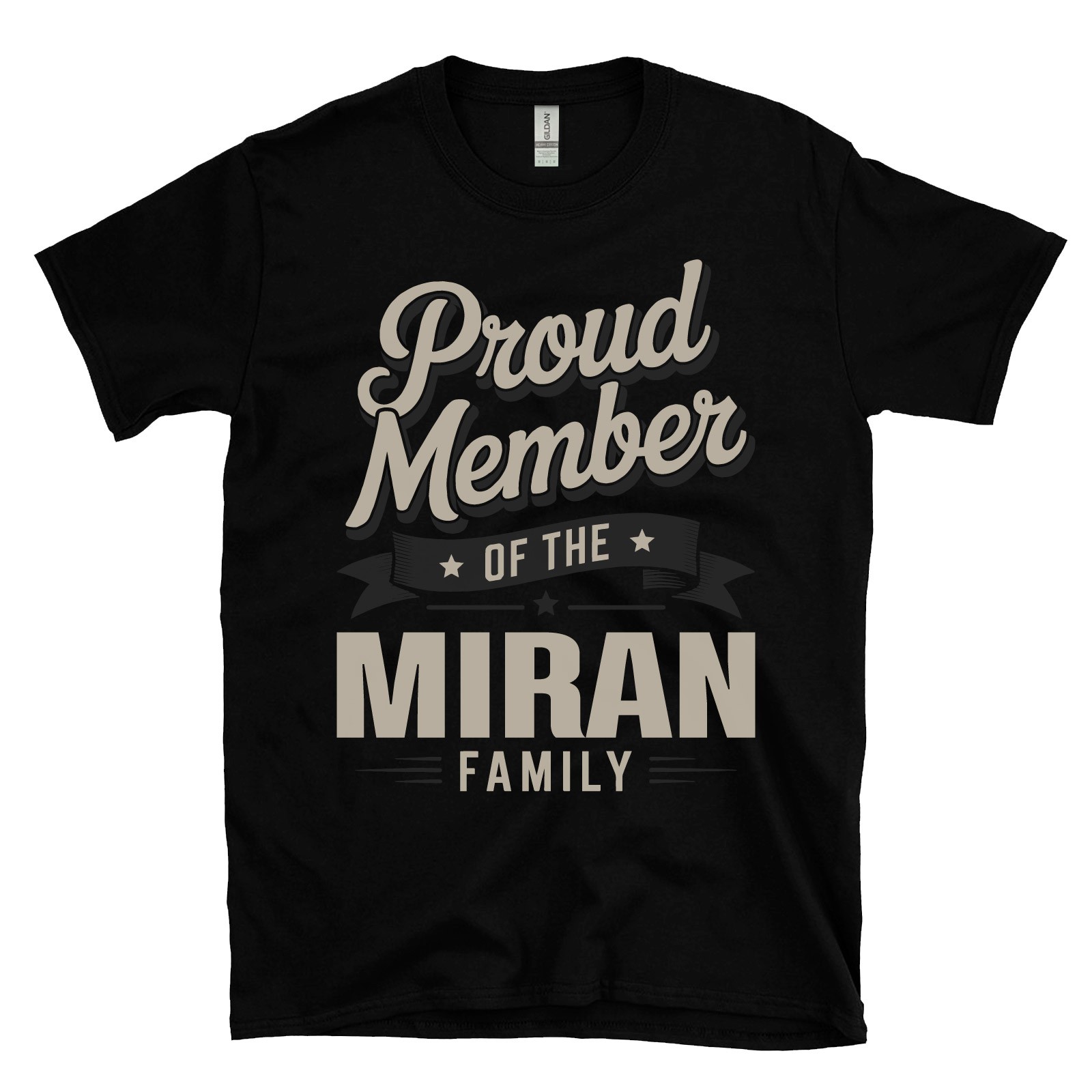 PROUD MEMBER OF THE MIRAN FAMILY T-SHIRT surname last name heritage ancestry gallery