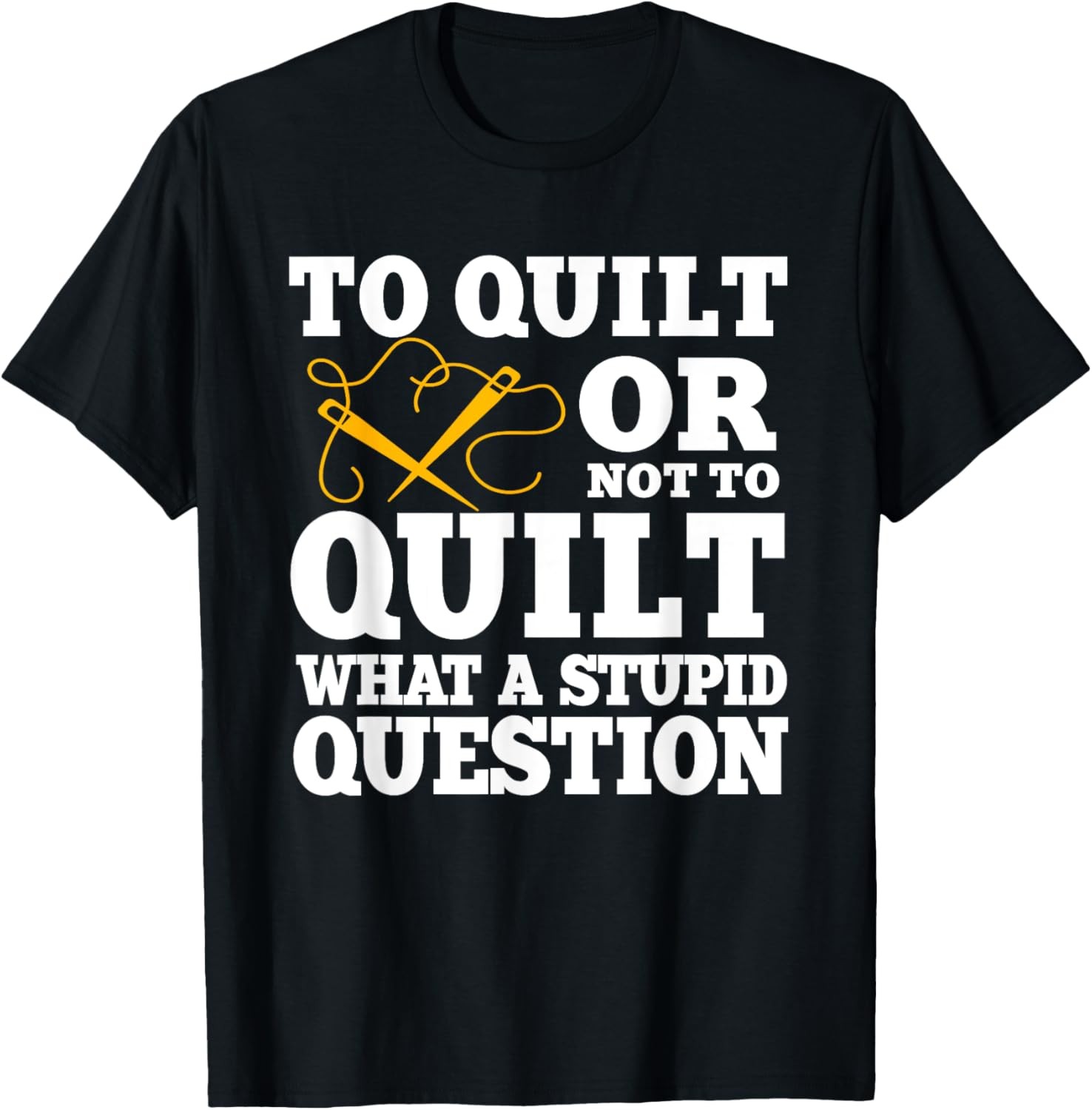 Funny Quilting Saying Quilters Love Quilt T-Shirt gallery