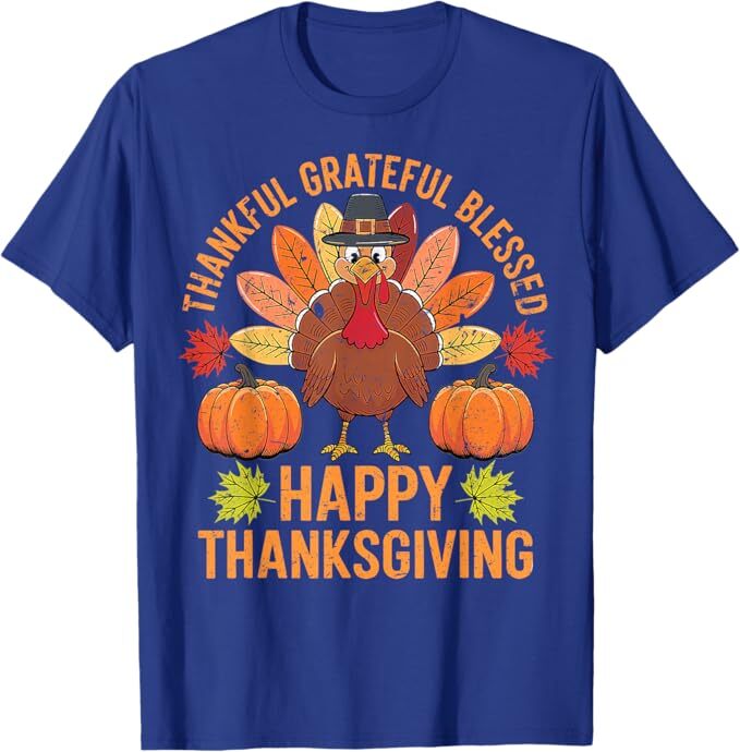 Thankful Grateful Blessed Turkey Men Women Happy Thanksgiving Unisex T-Shirt gallery
