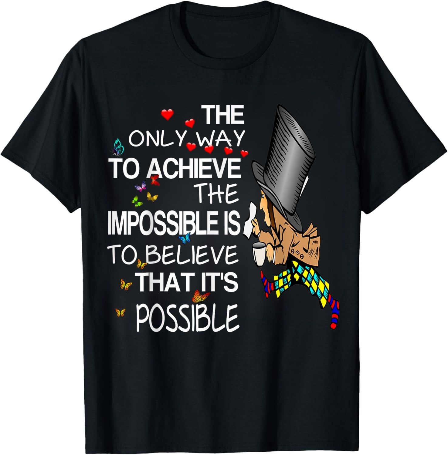 ALICE IN WONDERLAND T-SHIRT MAD HATTER Gift Unisex T-Shirt gallery