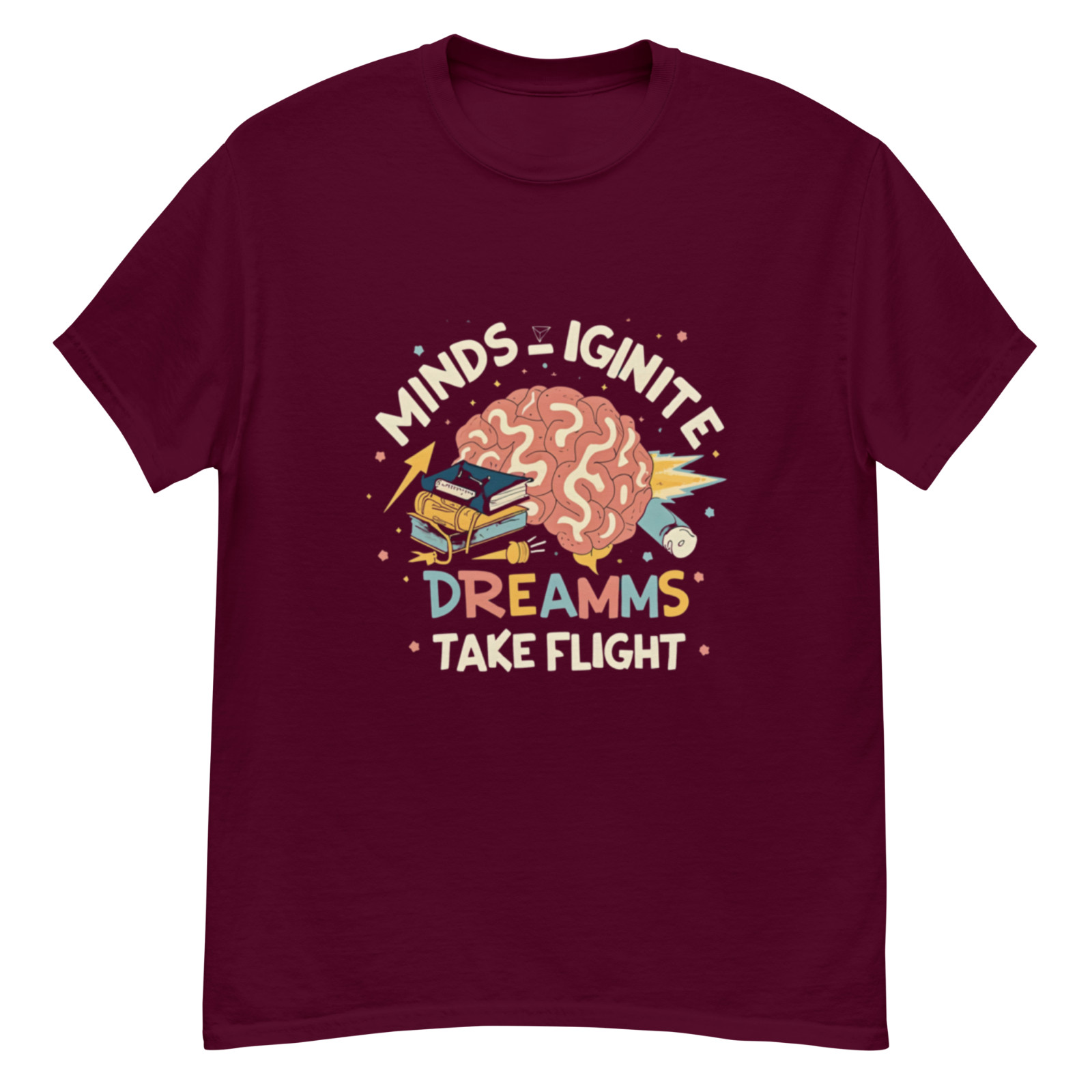 Mens And Women Graphic Tee Shirts For Students "Minds Ignite Dreams Take Flight gallery