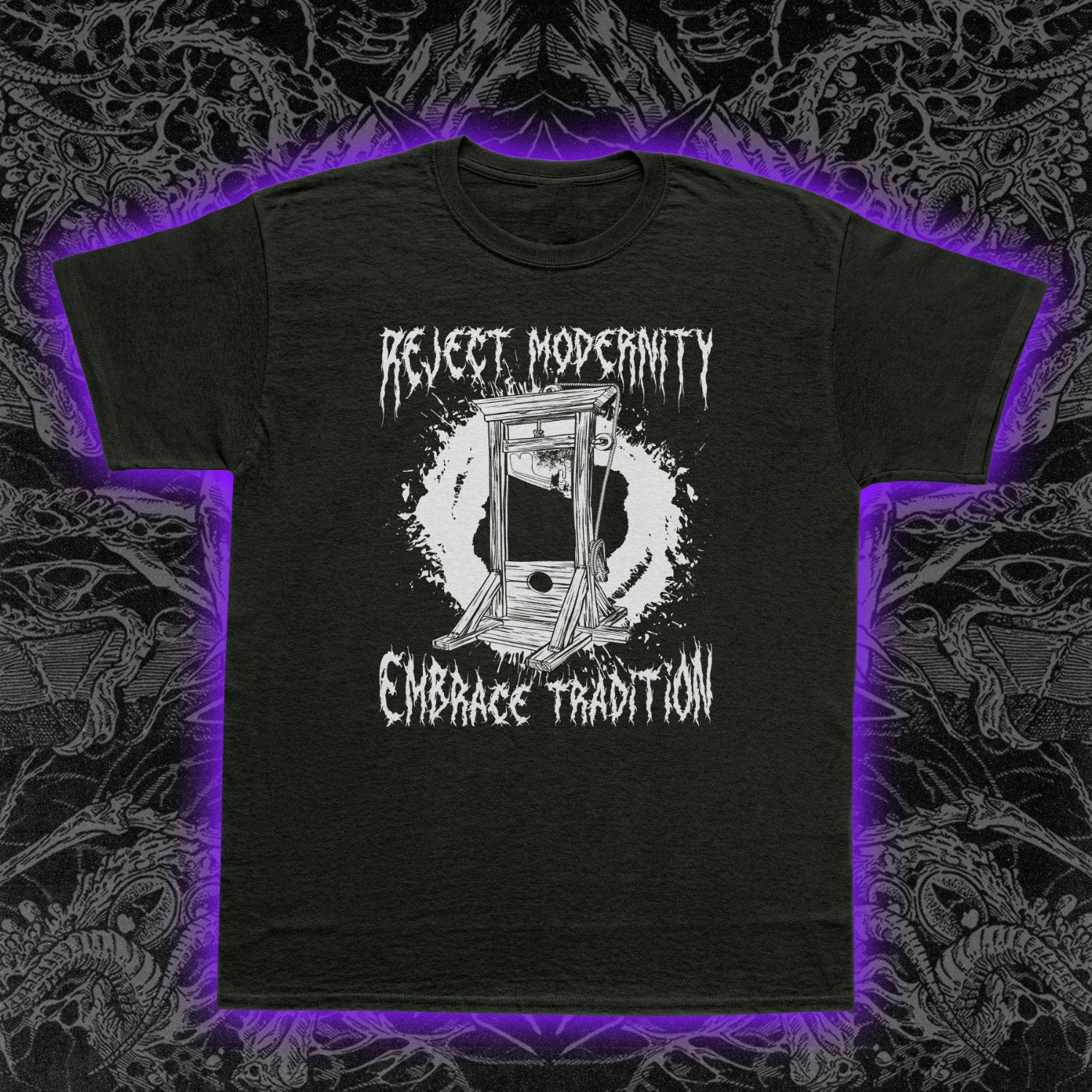 Reject Modernity Embrace Guillotine T-Shirt Meme Slogan Political Satire Tee