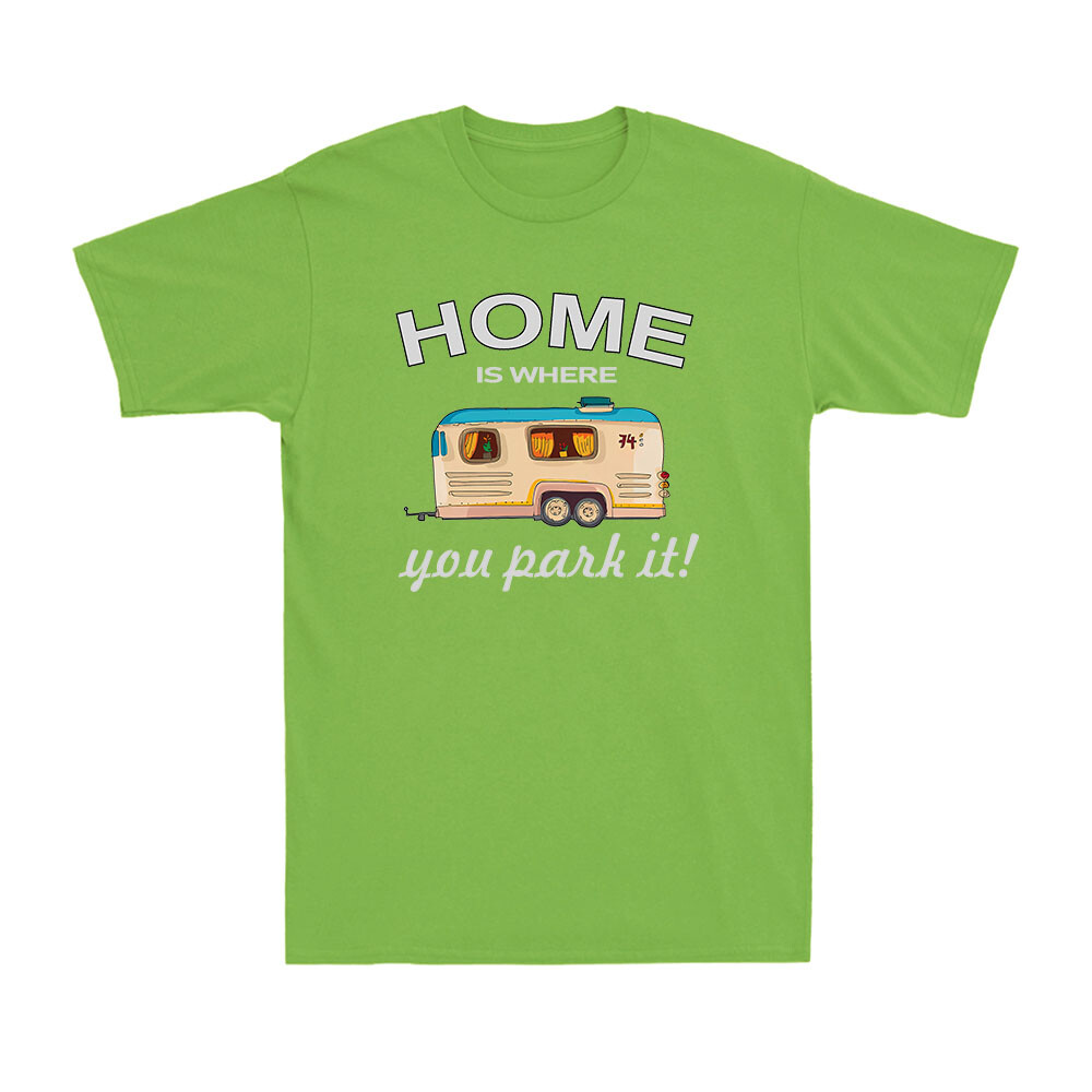 Home Is Where You Park It Caravan Motorhome Camper Funny Gift Men's T-Shirt gallery