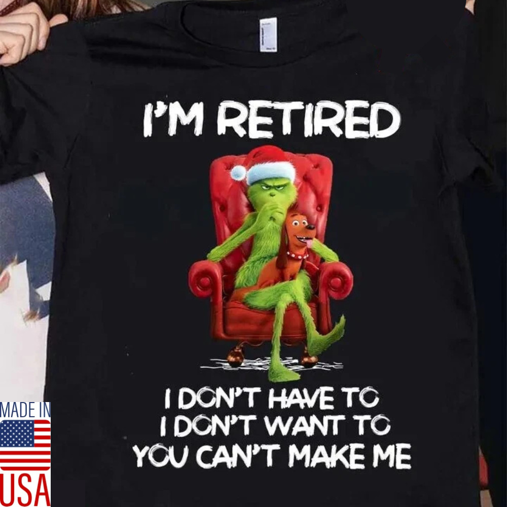 NEW The Grinch Christmas Shirt, I'm Retired Funny Shirt, Christmas Party Tee gallery