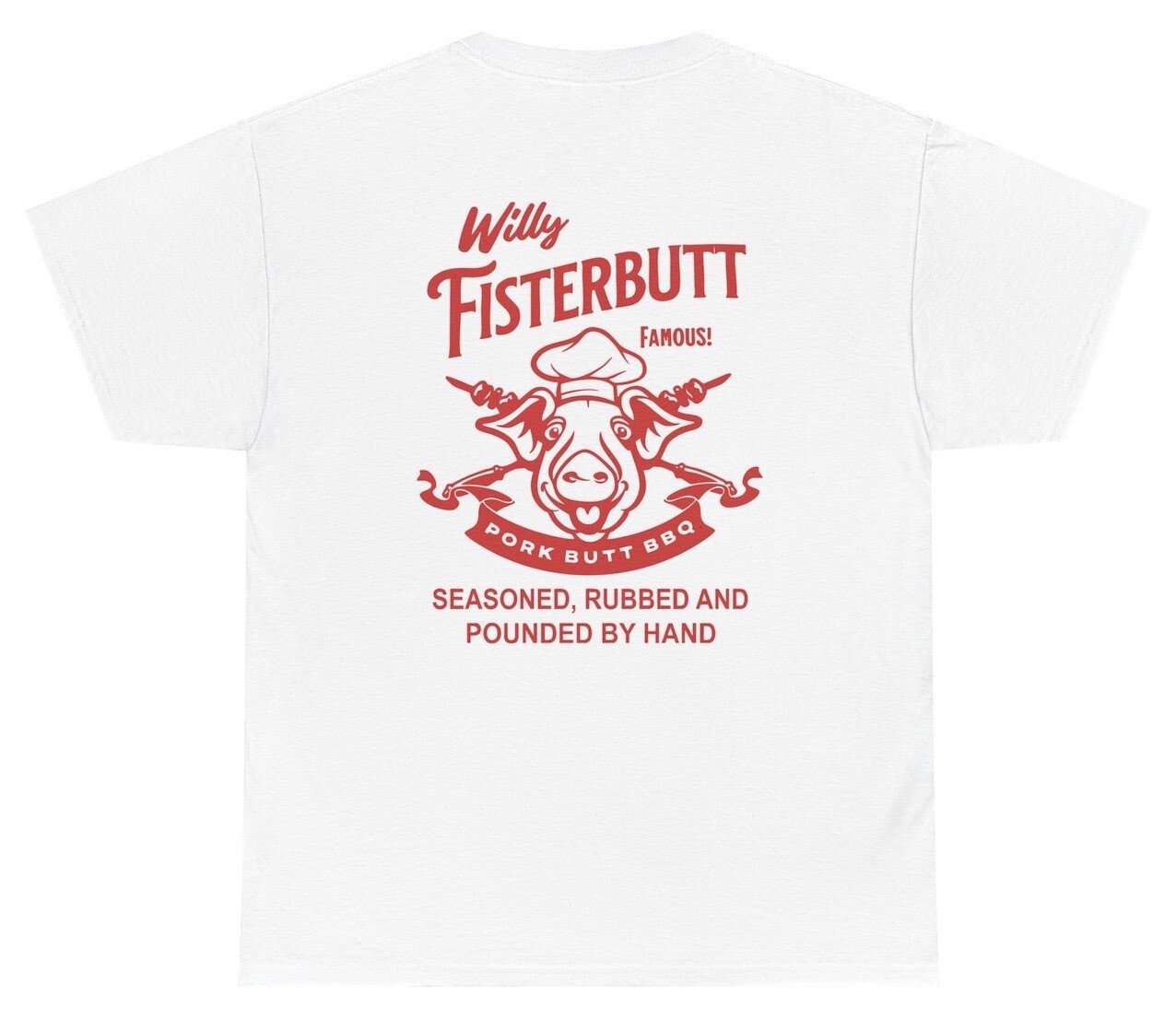 Willie Fisterbutt BBQ T Shirt Funny Sayings Adult Humor Inappropriate Gen Z Tee gallery