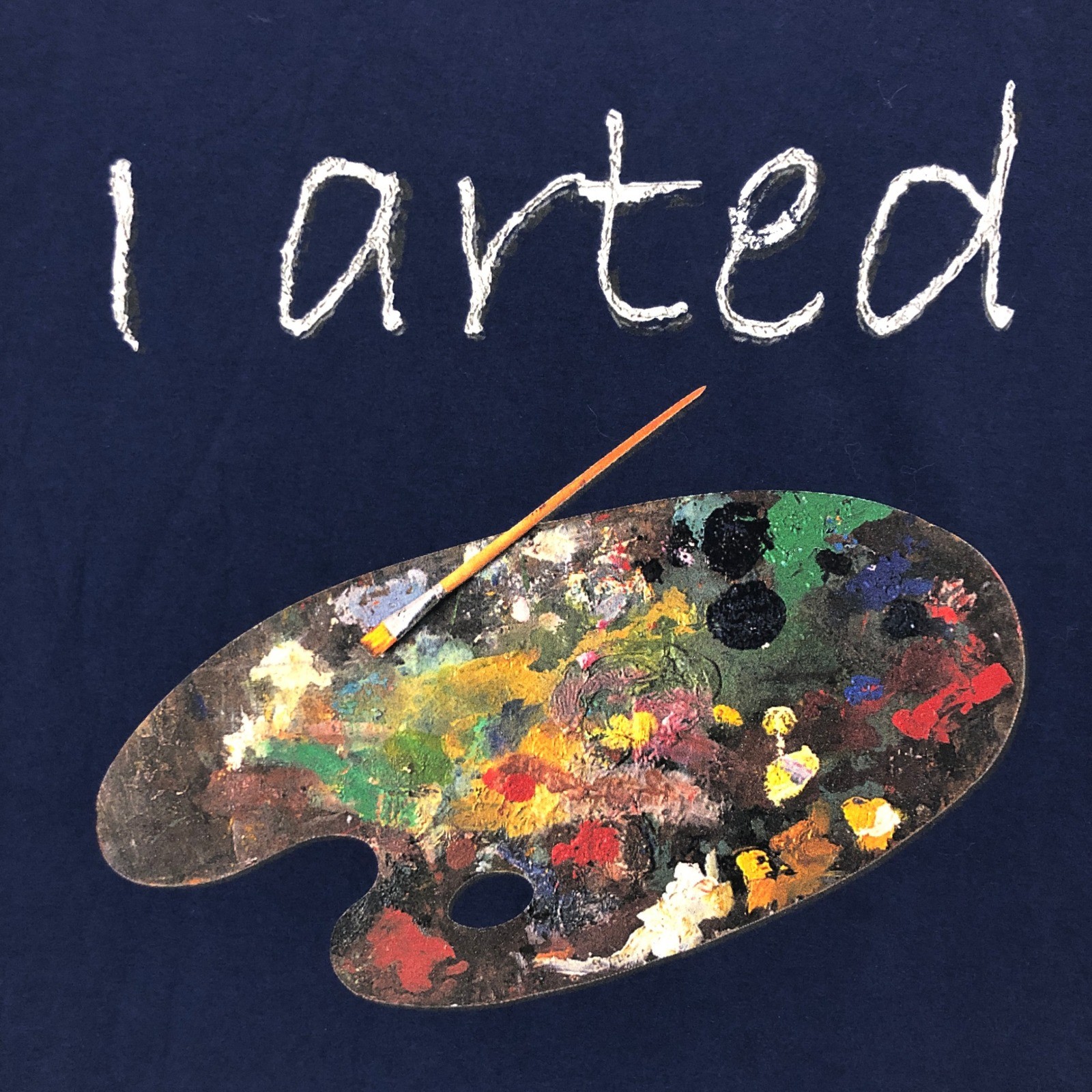 I Arted T Shirt Navy Blue Graphic Tee Painting Artist Port & Company Size XL