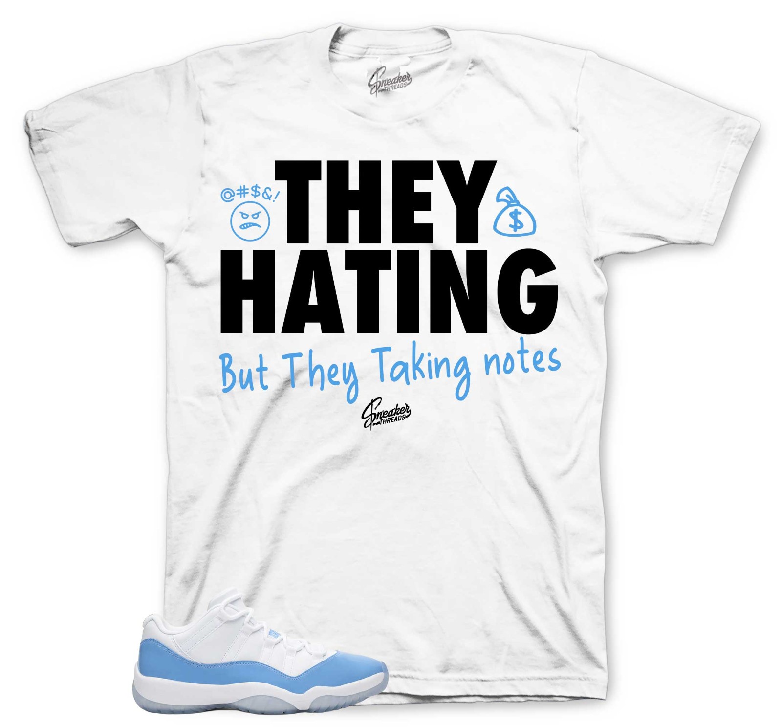 T-Shirt To Match Jordan 11 University Blue Low Shoes – They Hating Tees