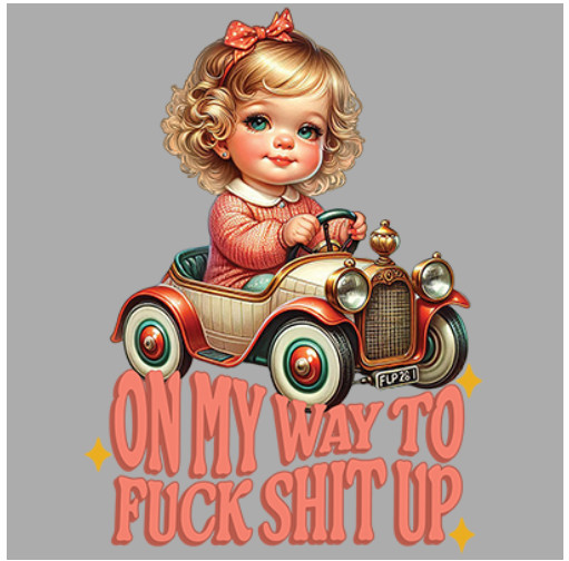 T-SHIRT-ON MY WAY TO F**K S**T UP gallery