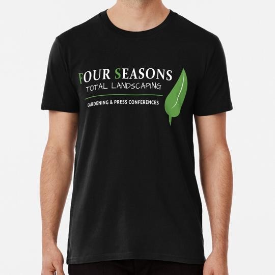 Four Seasons Total Landscaping Gardening Amp Press Conferences T-Shirt In S-5XL gallery