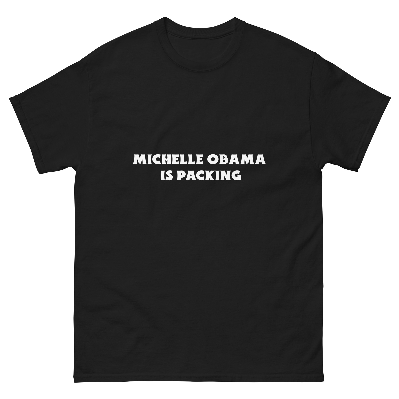 Michelle Obama is Packing tee