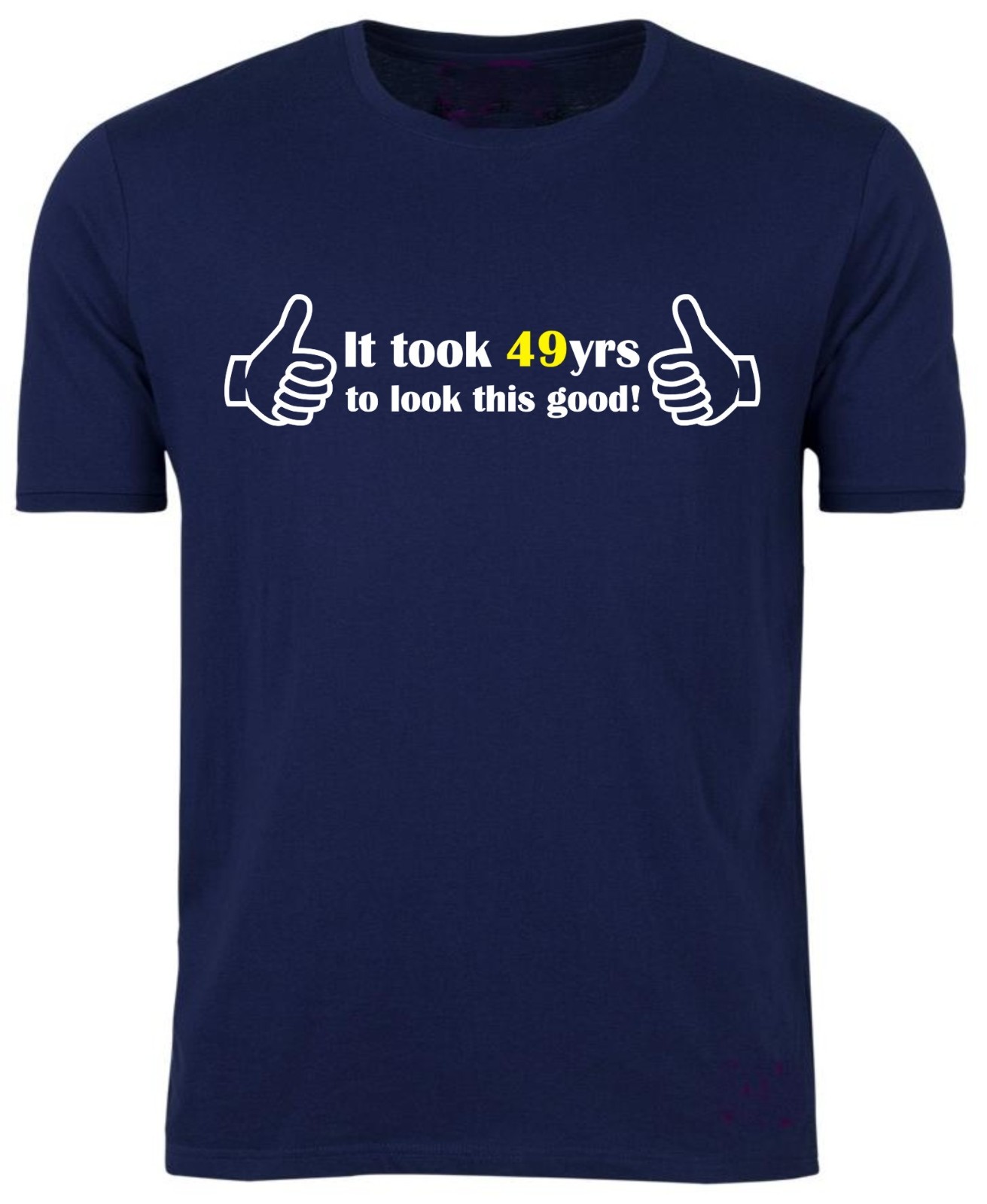 49th BIRTHDAY T-shirt it / Took 49yrs / Christmas / Party / Work / Pub All Size gallery